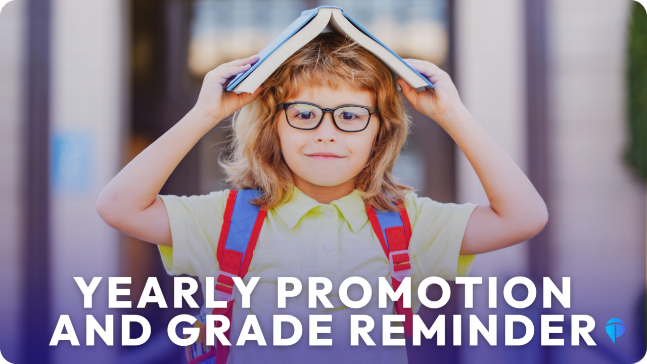 TouchPoint Church Software Yearly Grade Promotion Reminder