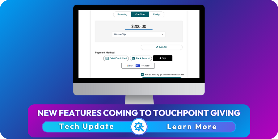 Apple Pay & Google Pay in TouchPoint Giving